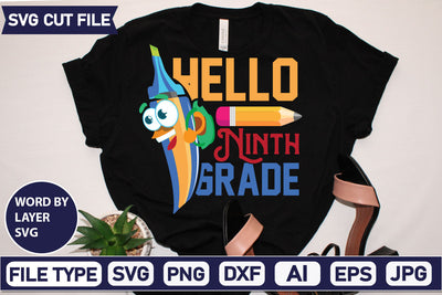 Hello Ninth Grade SVG Cut File SVG DesignPlante 503 