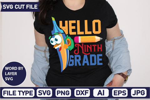 Hello Ninth Grade SVG Cut File SVG DesignPlante 503 
