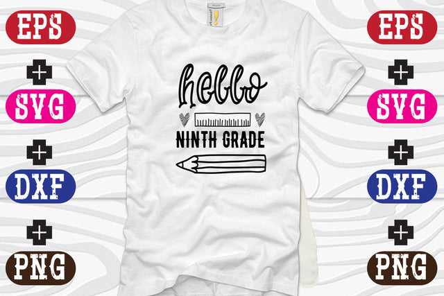 hello ninth grade SVG Nurstore 