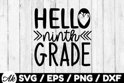 Hello ninth grade svg SVG akazaddesign 