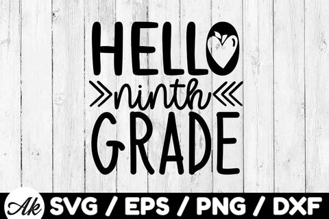 Hello ninth grade svg SVG akazaddesign 
