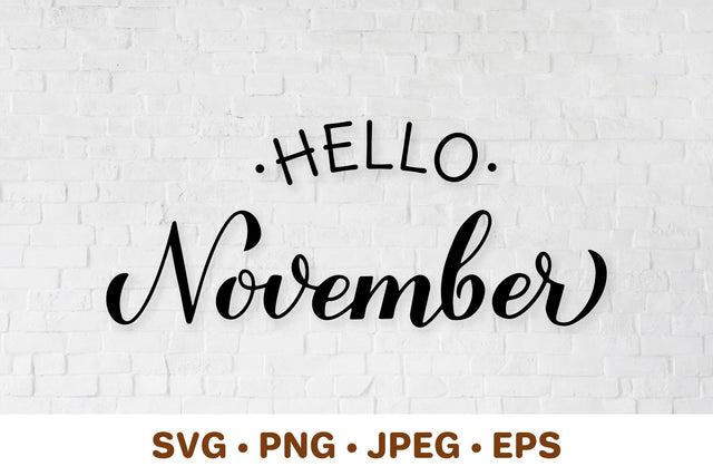 Hello November SVG. Fall quote calligraphy. Autumn saying SVG LaBelezoka 