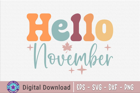 Hello November, Thanksgiving SVG SVG FiveStarCrafting 