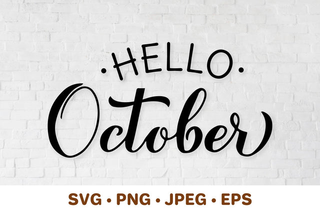 Hello October SVG. Fall quote calligraphy. Autumn saying. SVG LaBelezoka 