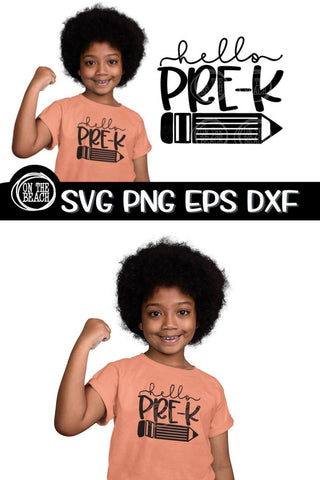 Hello Pre K - Pencil - Back To School - SVG -SVG PNG EPS DXF SVG On the Beach Boutique 