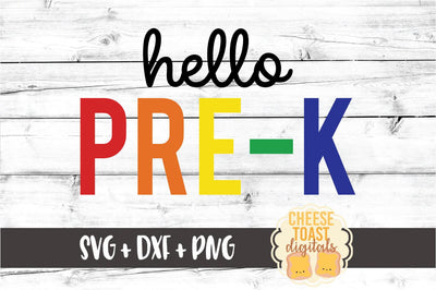 Hello Pre-K - Rainbow Back to School SVG PNG DXF Cut Files - So Fontsy