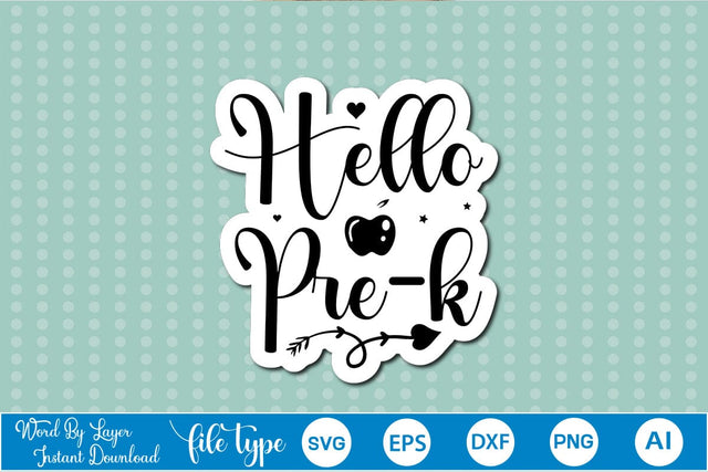 Hello Pre-k Sticker SVG SVGs,Quotes and Sayings,Food & Drink,On Sale, Print & Cut SVG DesignPlante 503 