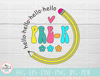Hello Pre-K SVG, 1st Day of School, Pre-K Designs, Back to School Gift for Teachers, Teacher Svg Dxf Eps, Cut Files, Silhouette Cricut SVG MyDesiredSVG 