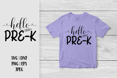 Hello Pre-K SVG. 1st Day of School SVG LaBelezoka 