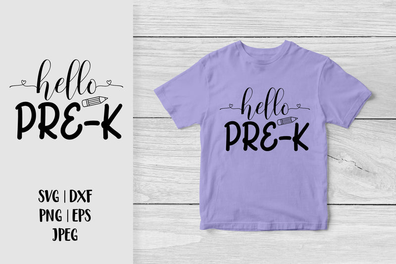 Hello Pre-K SVG. 1st Day of School SVG LaBelezoka 