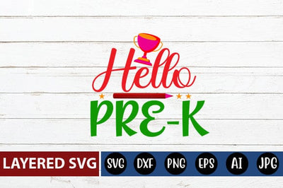 Hello Pre-k Svg cut file SVG Blessedprint 