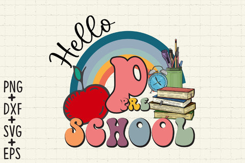 Hello Pre School SVG Cricut Files SVG Rupkotha 