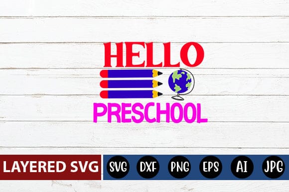 Hello Preschool Svg cut file SVG Blessedprint 