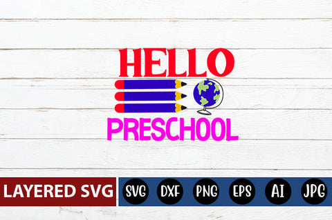 Hello Preschool SVG cut file SVG Blessedprint 