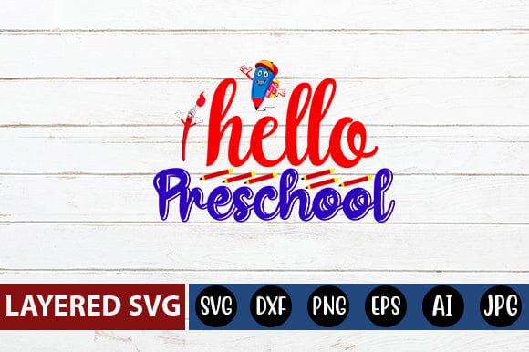 Hello Preschool Svg cut file SVG Blessedprint 