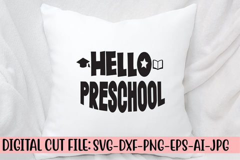 Hello Preschool SVG Cut File SVG Syaman 