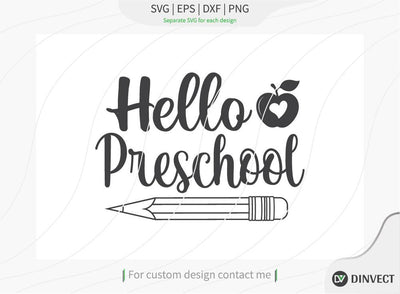 Hello Preschool SVG Cut File, Teacher Life SVG, School T-shirt Design, Teacher SVG, I’m A Teacher Classy Svg, Educated Essential Svg, Teachers Back To School Svg SVG Dinvect 