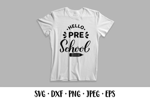 Hello preschool SVG. First day of school SVG LaBelezoka 