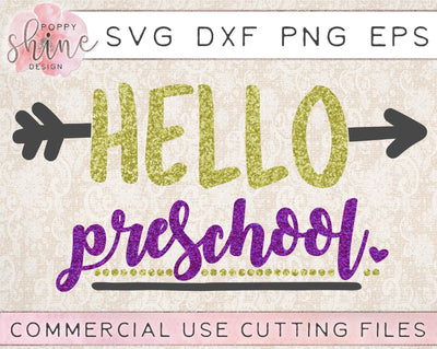 Hello Preschool SVG Poppy Shine Design 