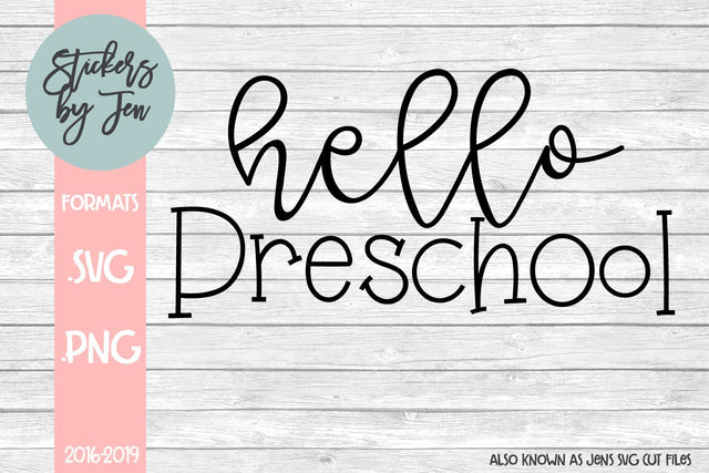 Hello Preschool SVG SVG Jens SVG Cut Files 