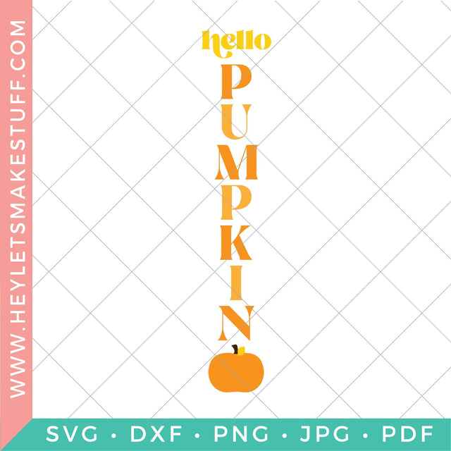 Hello Pumpkin Fall Porch SVG SVG Hey Let's Make Stuff 