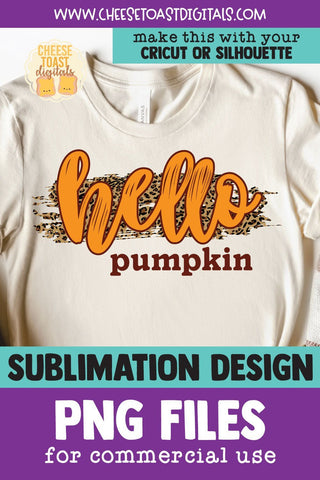 Hello Pumpkin | Pumpkin Leopard Print Sublimation PNG Sublimation Cheese Toast Digitals 