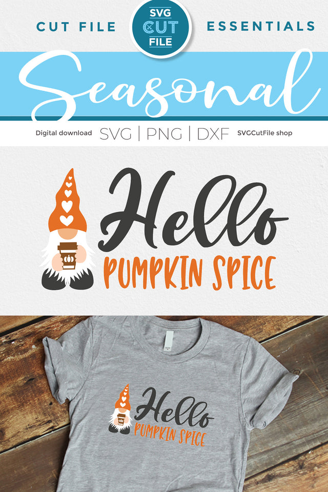 Hello Pumpkin spice svg with Pumpkin Spice gnome SVG SVG Cut File 