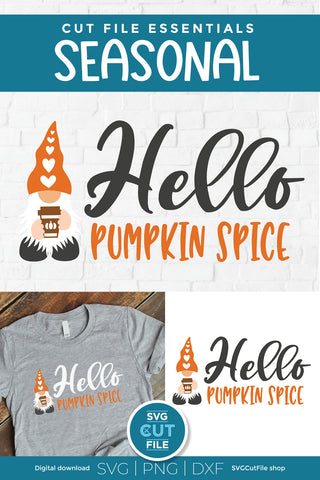 Hello Pumpkin spice svg with Pumpkin Spice gnome SVG SVG Cut File 