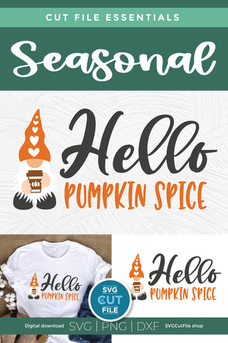Hello Pumpkin spice svg with Pumpkin Spice gnome SVG SVG Cut File 