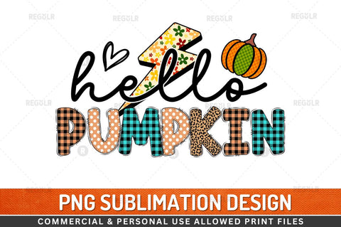 Hello pumpkin Sublimation Design Sublimation Regulrcrative 