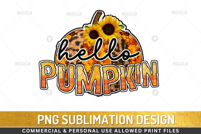 Hello pumpkin Sublimation Design Sublimation Regulrcrative 