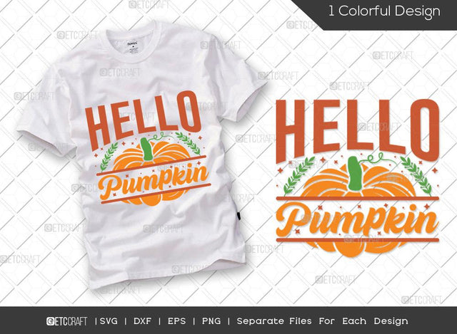 Hello Pumpkin SVG Cut File | Pumpkin Svg | Fall Svg | Autumn Svg | Thankful Svg | Thanksgiving Svg | Hunting T-shirt Design SVG ETC Craft 