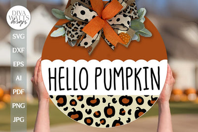 Hello Pumpkin SVG Door Hanger Fall Sign For Autumn Door Hanger Fall Welcome SVG Cricut Cut File For Fall Leopard Pumpkin Pattern SVG SVG Diva Watts Designs 