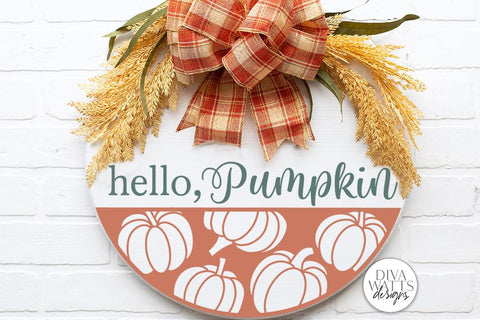 Hello Pumpkin SVG | Fall Round Sign Design SVG Diva Watts Designs 