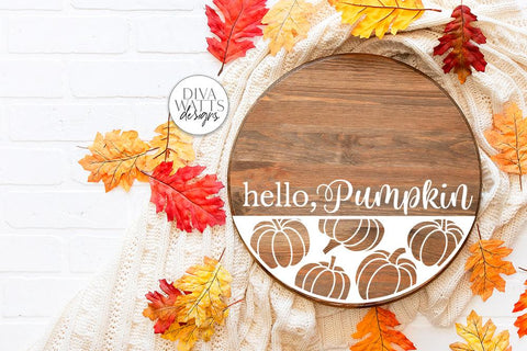 Hello Pumpkin SVG | Fall Round Sign Design SVG Diva Watts Designs 