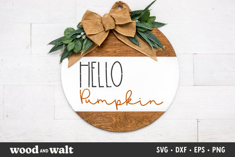 Hello Pumpkin SVG | Fall Round Sign SVG SVG Wood And Walt 