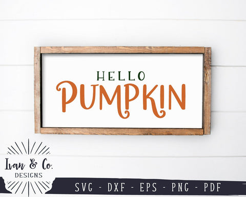 Hello Pumpkin SVG Files | Fall Sign SVG | Autumn SVG | Pumpkins SVG | Commercial Use | Cricut | Silhouette | Digital Cut Files (1079086684) SVG Ivan & Co. Designs 