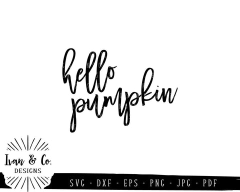 Hello Pumpkin SVG Files | Fall & Thanksgiving SVG (821917556) SVG Ivan & Co. Designs 