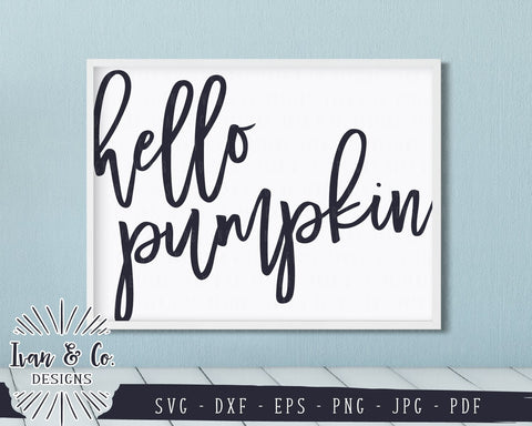 Hello Pumpkin SVG Files | Fall & Thanksgiving SVG (821917556) SVG Ivan & Co. Designs 