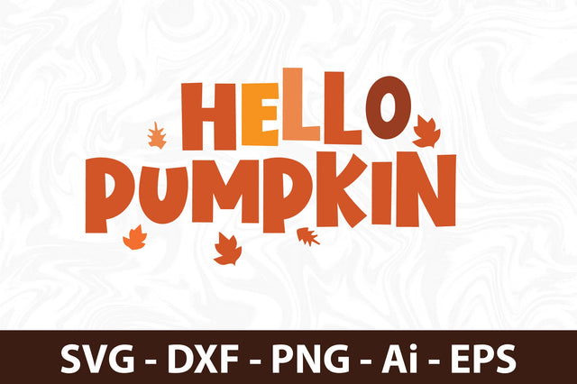 Hello Pumpkin svg SVG orpitasn 