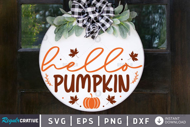 Hello pumpkin SVG SVG Regulrcrative 