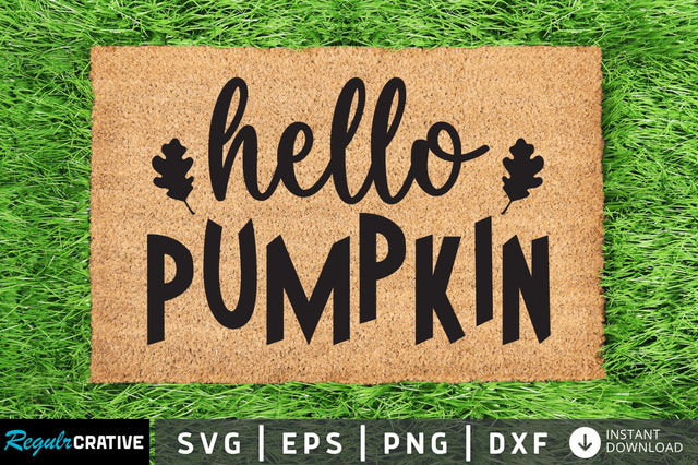 Hello pumpkin SVG SVG Regulrcrative 