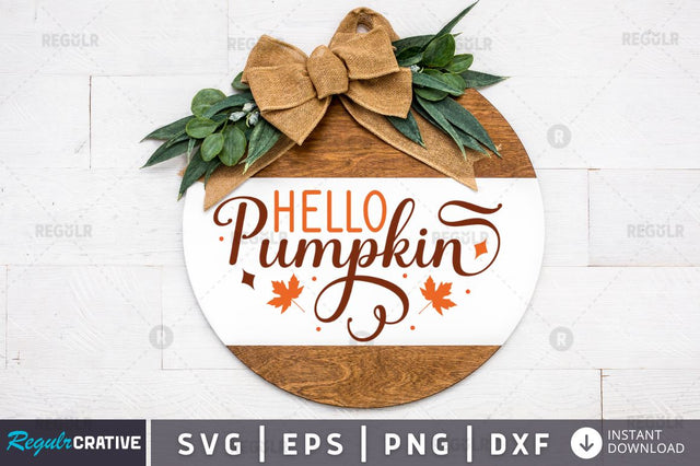 Hello pumpkin SVG SVG Regulrcrative 