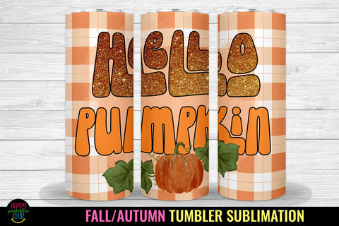 Hello Pumpkin Tumbler Sublimation I Fall Tumbler Wrap PNG Sublimation Happy Printables Club 