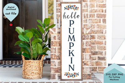 Hello Pumpkin Vertical Porch Sign SVG Cut File SVG Lettershapes 