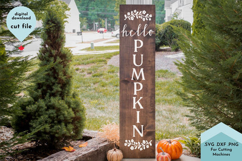 Hello Pumpkin Vertical Porch Sign SVG Cut File SVG Lettershapes 