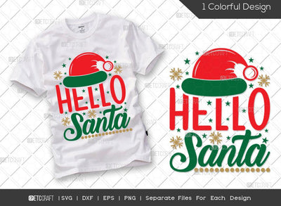 Hello Santa SVG Cut File | Christmas Santa Svg | Santa Hat Svg | Winter Svg | Family Christmas Svg | Merry Christmas Svg | Christmas T-shirt Design SVG ETC Craft 