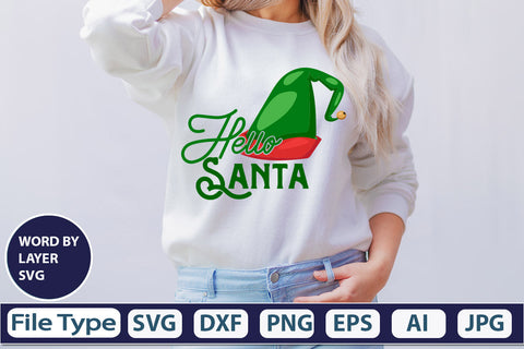 Hello Santa SVG Cut File SVGs,quotes-and-sayings,food-drink mini-bundles,print-cut,on-sale Clipart Clip Art Sublimation or Vinyl Shirt Design SVG DesignPlante 503 