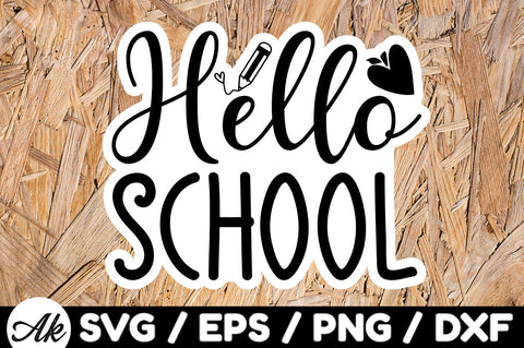 Hello school Stickers SVG akazaddesign 