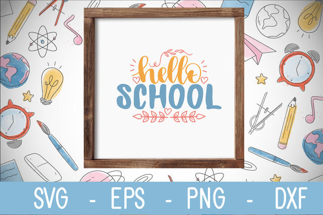 hello school SVG cut file SVG Svgcraft 